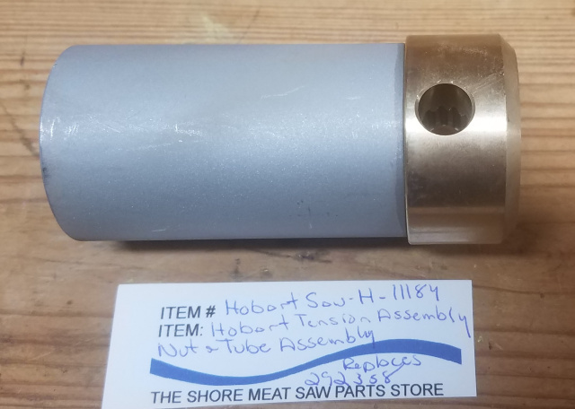 Hobart Saw Tension Assembly Nut & Tube Assembly Replaces 292358