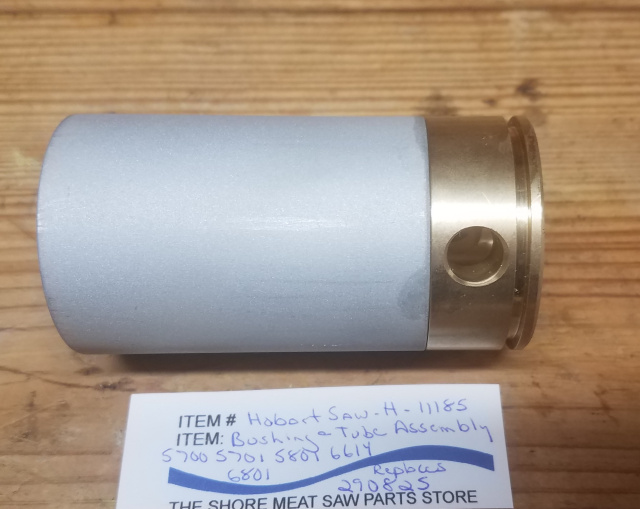 Hobart Saw 5700 5701 5801 6614 6801 Bushing & Tube Assembly Replaces 290825